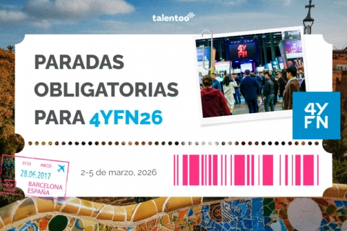 4YFN 2026: paradas imprescindibles para profesionales del talento