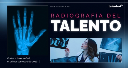 Radiografía del talento: datos del S1
